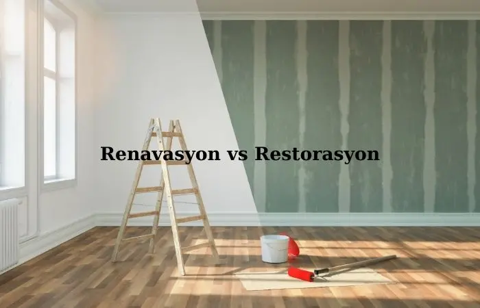 Renovasyon ne demek — tadilat, tamirat ve yenileme arasındaki fark